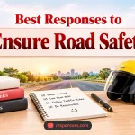 Best Responses to “Ensure Road Safety”